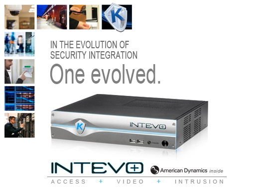 In the Evolution of Security Integration One Evoloved. Intevo American Dynamics Inside 